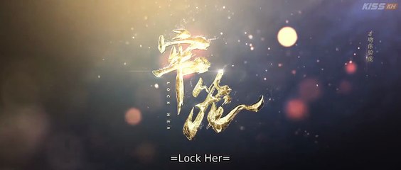 Lock Her (2025) Episode 6 | Chinese subbed EN