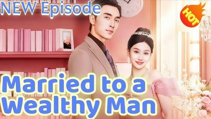 Secretly Married to a Wealthy Man
