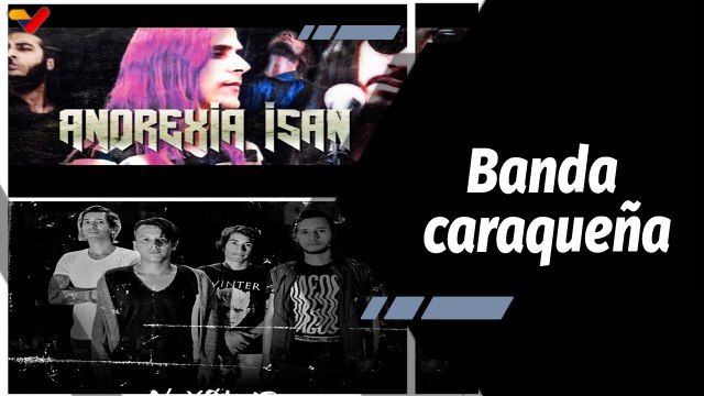Kultura Rock | Tercera parte del especial con la banda caraqueña Anorexia Isan