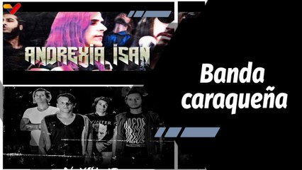 Kultura Rock | Tercera parte del especial con la banda caraqueña "Anorexia Isan"