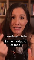 Tu mentalidad es tu motor.