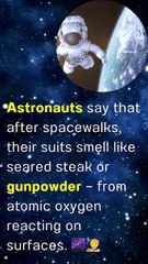 Astronaut Suits Smell Like Gunpowder #shorts #space #technology 🚀 🎬