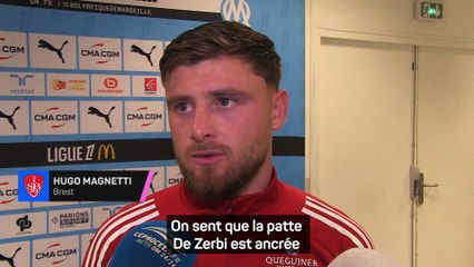 Magnetti : "On sent que la patte De Zerbi est ancrée"