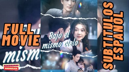 Bajo El Mismo Cielo - Completo SubtíTulos - Full Movie