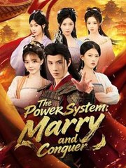 The Power System - Marry And Conquer - Full Movie