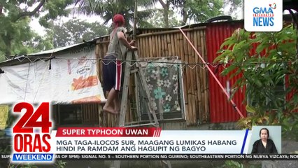 Mga taga-Ilocos Sur, maagang lumikas habang hindi pa ramdam ang hagupit ng bagyo | 24 Oras Weekend