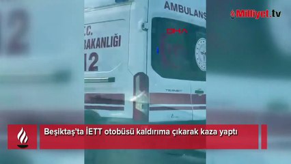 Beşiktaş'ta İETT otobüsü kaza yaptı