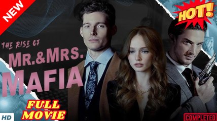 HOT- The Rise of Mr & Mrs.Mafia