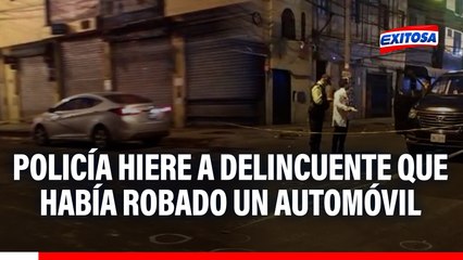 Delincuente resulta herido tras enfrentamiento con la Policía en operativo por robo de automóvil