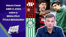 "PODEM TER CERTEZA! Se o Flamengo PERECEBER que o Palmeiras..." Mauro Cezar ABRE O JOGO!