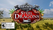 Railway Empire 2 Official Steel Dragons Launch Trailer