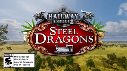 Railway Empire 2 Official Steel Dragons Launch Trailer