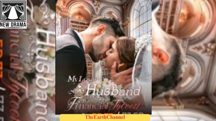 🍏🧡⚠️🔲🏳️🔥 11.10 🌹 11.11 My Loser Husband Financial Tycoon - dailymotion 🌐x9ti9t8