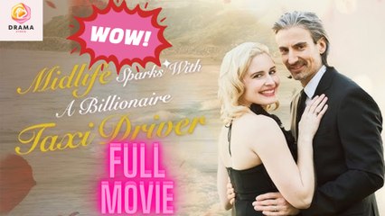 New Midlife Sparks With A Taxi Driver Tallfix Drama Hub - Full Movie