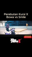 Telah dimulai kualifikasi perebutan Kursi X, kali ini dimulai dengan pertempuran antara Bowa melawan Smile#anime #animesubindonesia #animeedit #animeshorts #tobeherox
