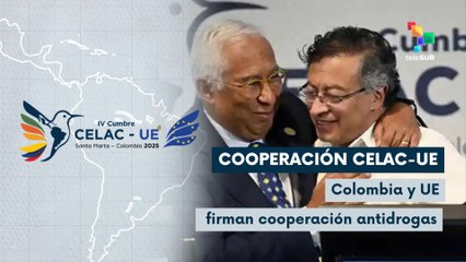 CELAC-UE suscribe acuerdos contra el narcotráfico
