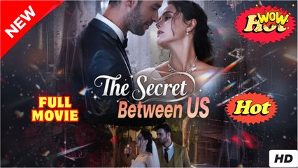 [EngSub] The Secret Between US