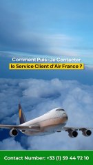 Comment puis-je contacter le service client d'Air France ?