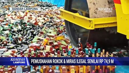 Pemusnahan Rokok & Miras Ilegal Senilai Rp 74,9 M