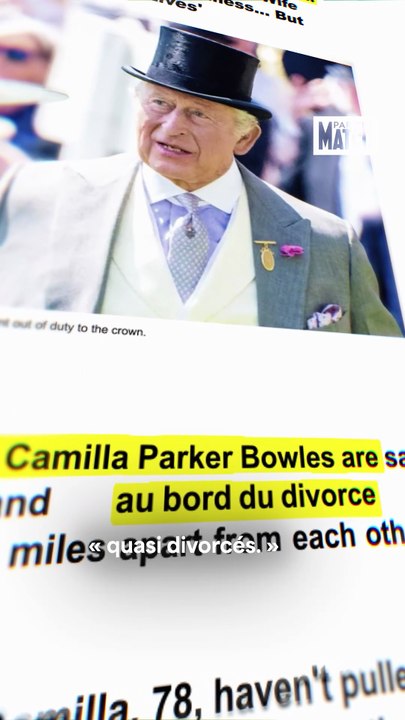 Charles III et Camilla « au bord du divorce » ? Une folle rumeur