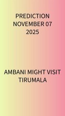 Ambani Tirumala Visit - Predicted