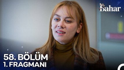 Bahar 58. Bölüm 1. Fragmanı - Sen Bunu Söylersen Bahar Ve Evren Barışabilir...
