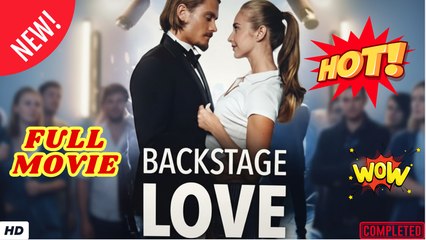 🍎🔥💥 Backstage Love #dramapops - Full Movie
