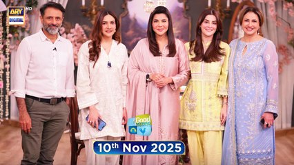Good Morning Pakistan | 10 November 2025 | ARY Digital