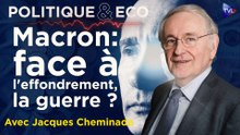 Politique & Eco avec Jacques Cheminade - Macron : face à l'effondrement, la guerre ?