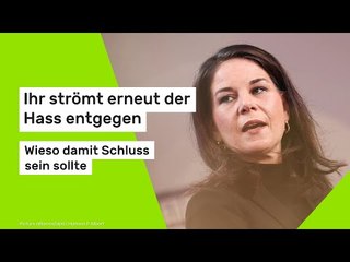 Ihr strömt erneut der Hass entgegen - wieso damit Schluss sein sollte