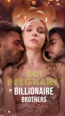 [EngSub] Got Pregnant By Brothers Billionaire