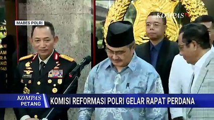 Usai Dilantik, Komisi Reformasi Polri Gelar Rapat Perdana di Mabes | KOMPAS PETANG