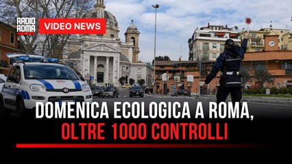 Domenica ecologica a Roma, oltre 1000 controlli