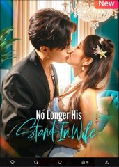 No Longer His Stand-In Wife – Full HD Movie 2025 [EngSub]