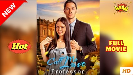 Call Me Love, Professor Full Movie