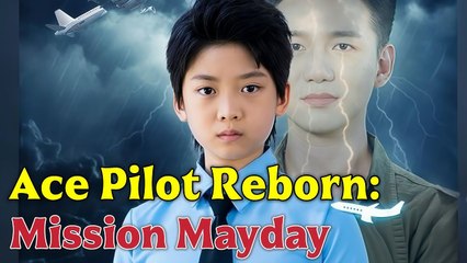 Ace Pilot Reborn Mission Mayday Full English Sub 2025
