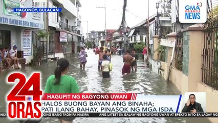 Halos buong bayan ang binaha sa Hagonoy, Bulacan; pati ilang bahay, pinasok ng mga isda | 24 Oras
