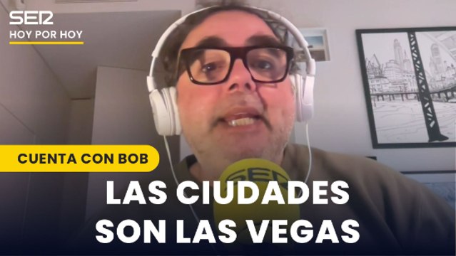 Bob Pop: Todas las ciudades ahora son Las Vegas y quienes vivimos en ellas nos hemos convertido en figurantes