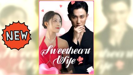 Sweetheart Wife - Full Movie