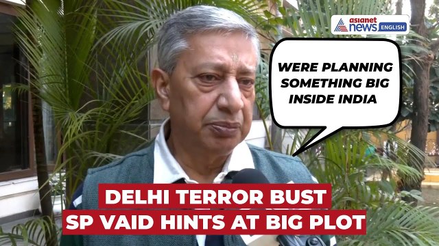 ‘Were Planning Something Big Inside India’ | Ex-J&K DGP SP Vaid on Delhi-NCR Terror Plot