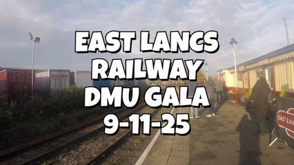 East Lancs Railway DMU Gala 9th Nov 2025