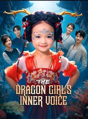 The Dragon Girl's Inner Voice - Drama FULL MOVIES ENGLISH SUB