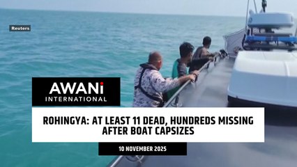 Rohingya: At least 11 dead, hundreds missing after boat capsizes