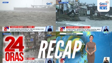 24 Oras: (Part 2) Ilang barong-barong, sinira ng alon | Latest sa galaw ng Bagyong Uwan | Batang babae, isinako, atbp.
