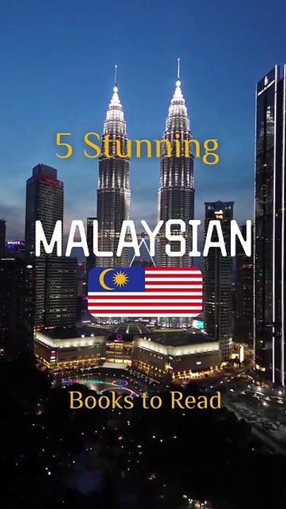 5 Stunning Malaysian Books to Read