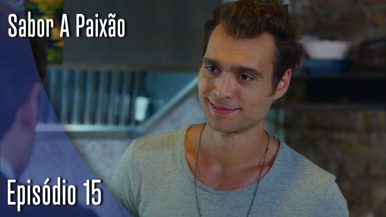 Sabor A Paixão Episódio 15 (Dublagem em Português)
