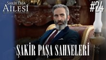Şakir Paşa Sahneleri - Şakir Paşa Ailesi: Mucizeler ve Skandallar