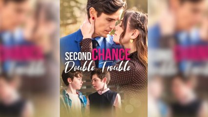 Second Chance, Double Trouble - Full (2025)