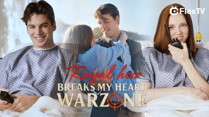Royal Heir Breaks My Heart Warzone (NEW) - FULL [Eng Sub]