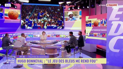 Hugo Bonneval : "Le jeu des Bleus me rend fou" - L'Équipe de Choc - extrait